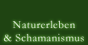 bewusstes Naturerleben